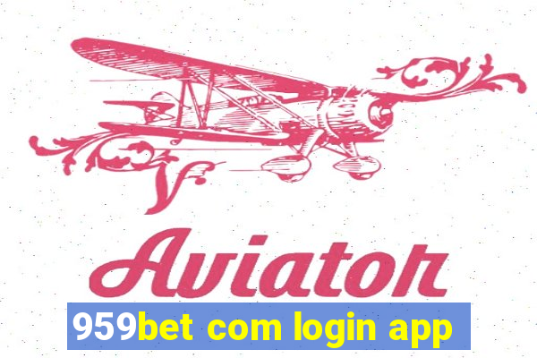 959bet com login app