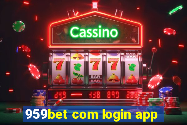 959bet com login app