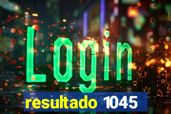 resultado 1045