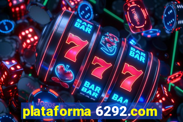 plataforma 6292.com