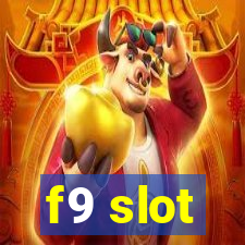 f9 slot