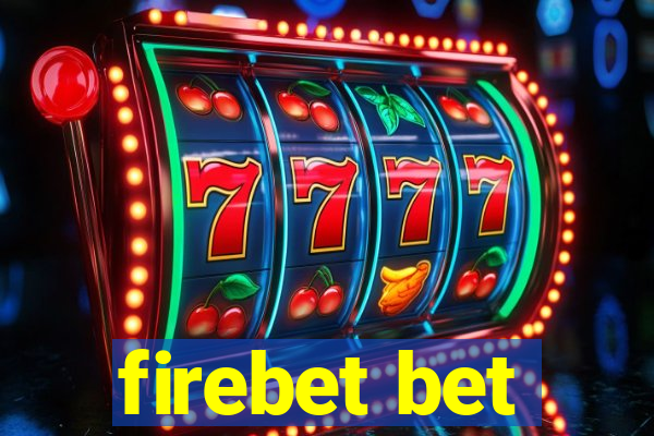 firebet bet