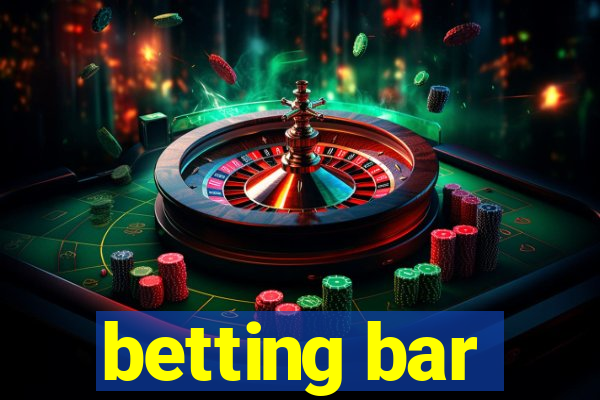 betting bar