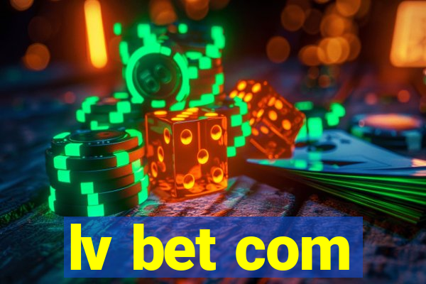 lv bet com