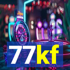 77kf