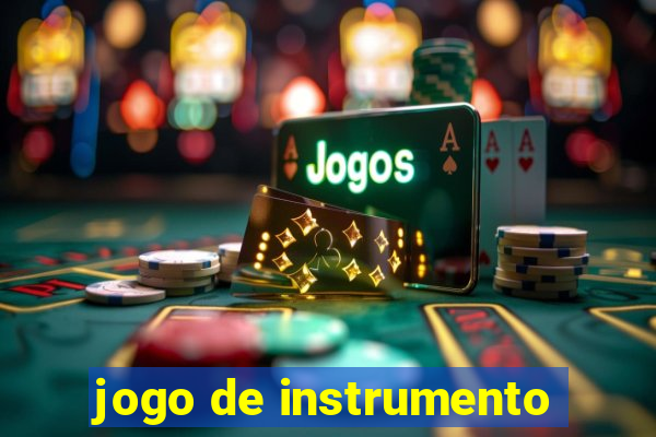 jogo de instrumento