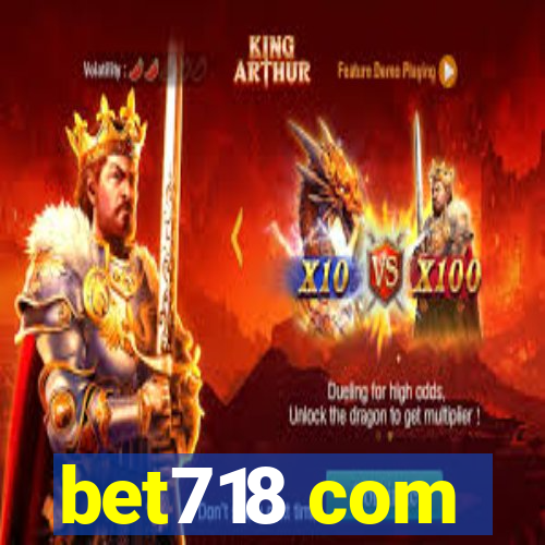 bet718 com