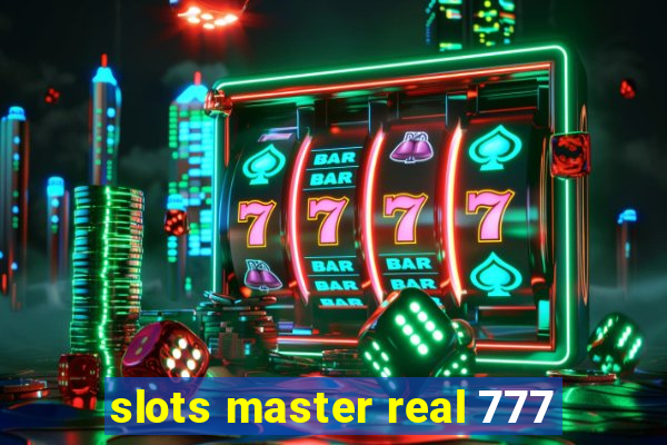 slots master real 777