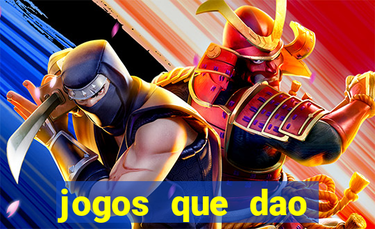 jogos que dao bonus em dinheiro