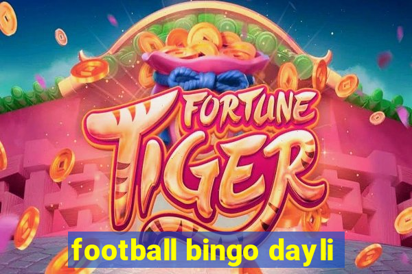 football bingo dayli