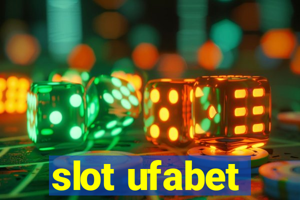 slot ufabet