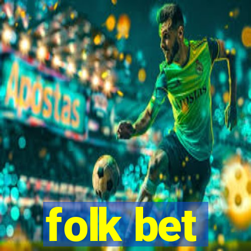 folk bet