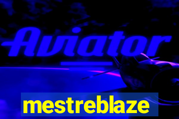 mestreblaze