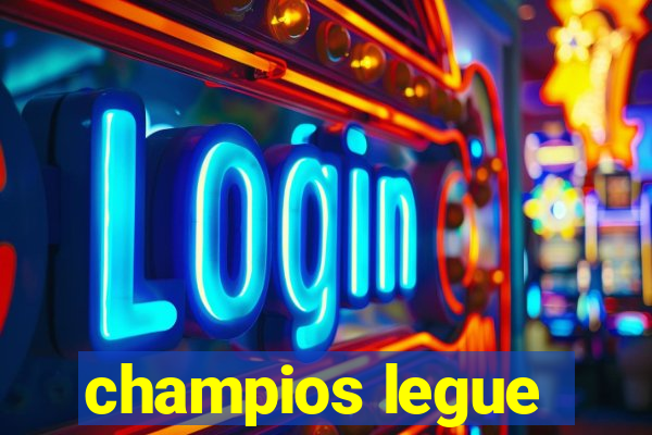 champios legue