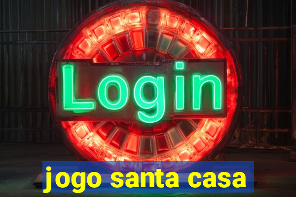 jogo santa casa