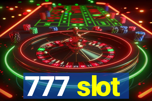 777 slot