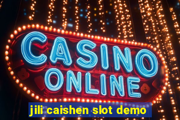 jili caishen slot demo