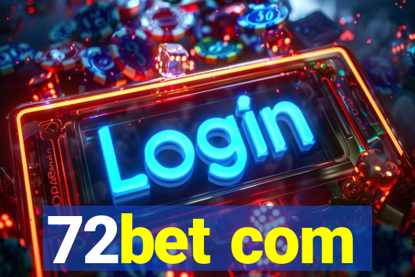 72bet com