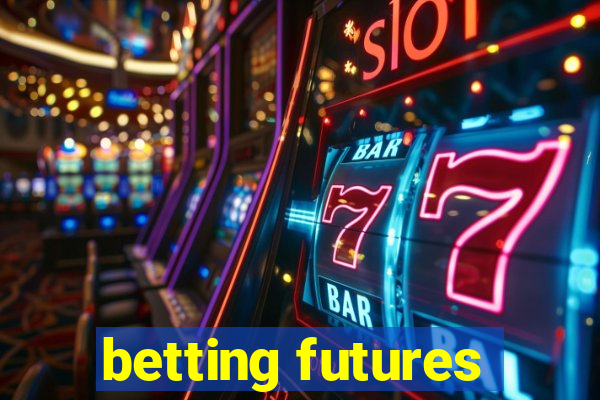 betting futures