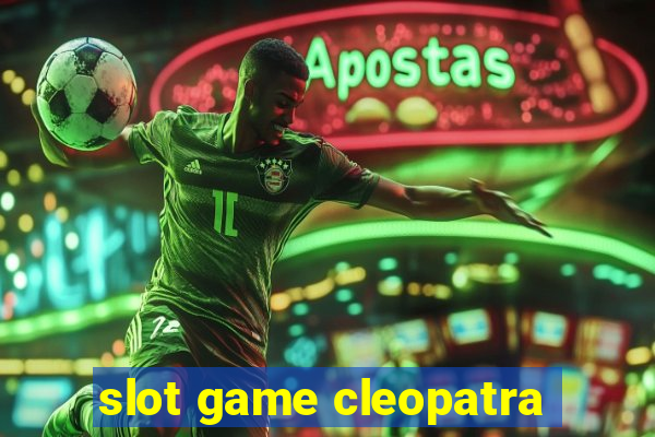 slot game cleopatra