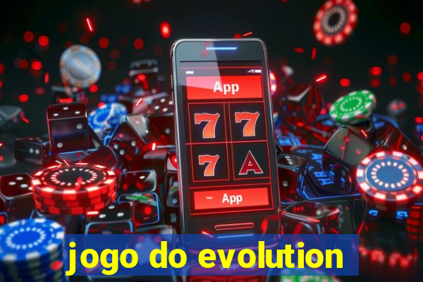 jogo do evolution