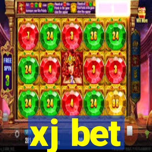 xj bet