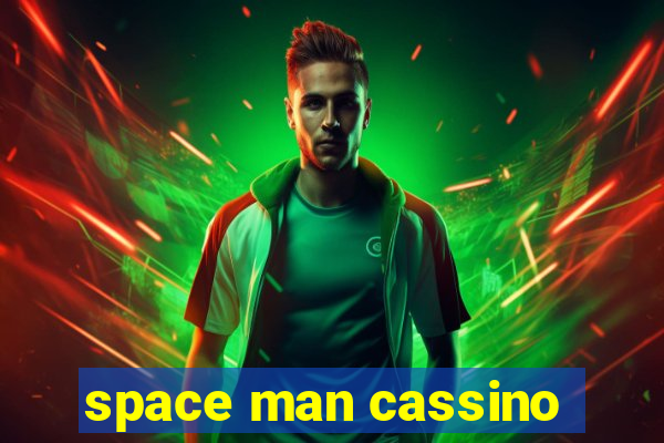 space man cassino