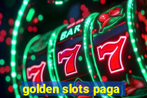 golden slots paga