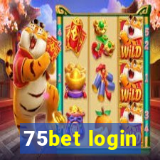 75bet login