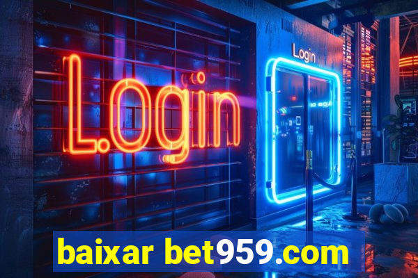 baixar bet959.com