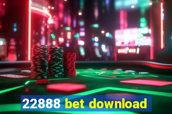 22888 bet download