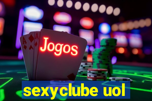 sexyclube uol