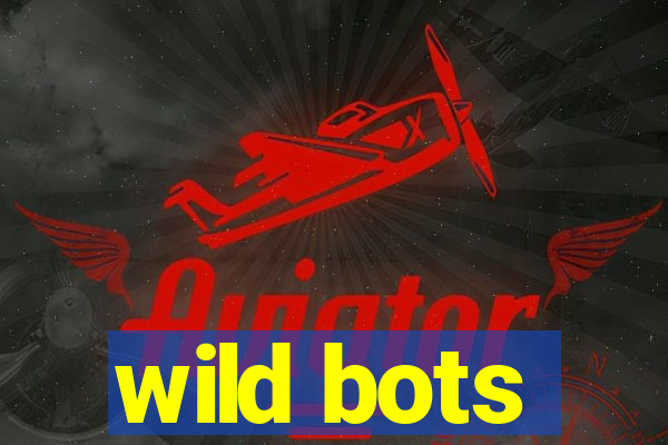 wild bots