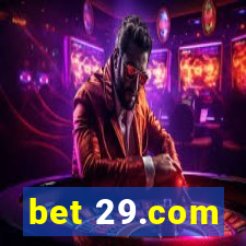 bet 29.com