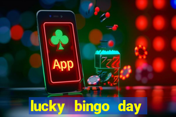 lucky bingo day paga mesmo