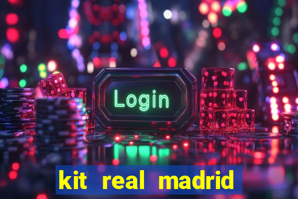 kit real madrid dls 18