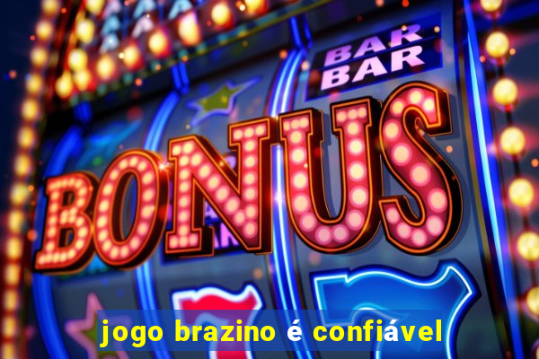 jogo brazino é confiável