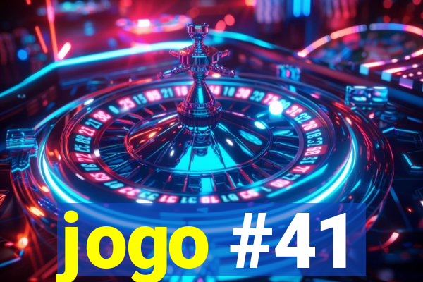 jogo #41