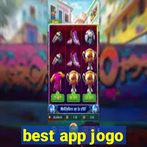 best app jogo