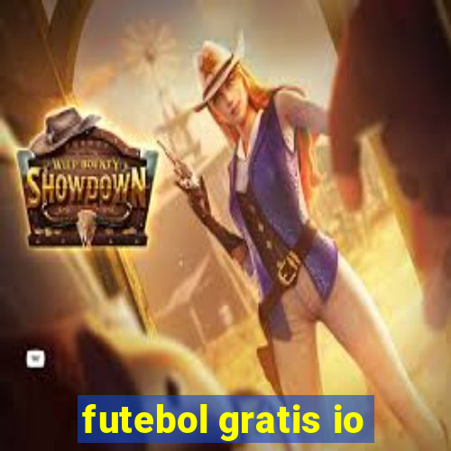 futebol gratis io