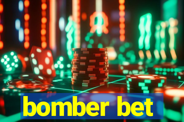 bomber bet