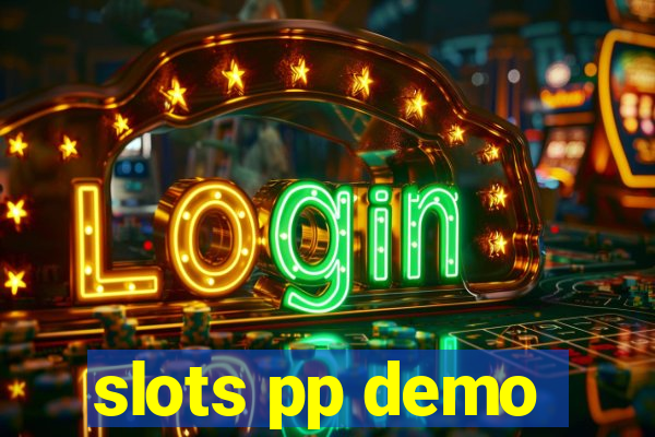 slots pp demo