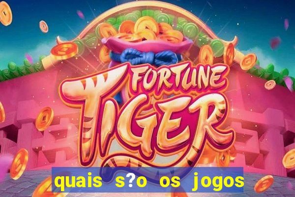 quais s?o os jogos que realmente dá dinheiro