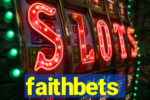 faithbets