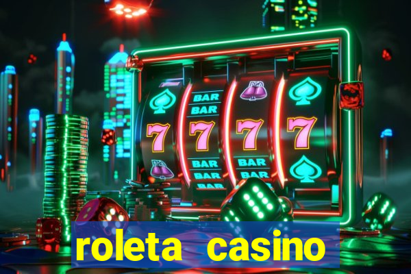 roleta casino online gratis