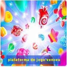 plataforma de jogo venceu