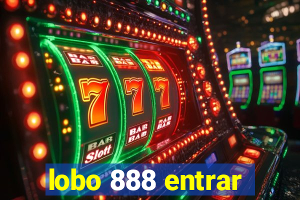 lobo 888 entrar