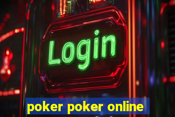 poker poker online