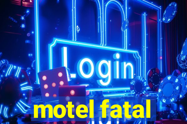 motel fatal