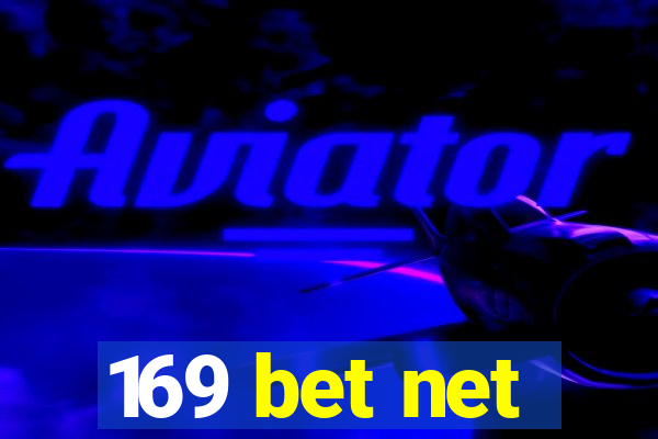 169 bet net